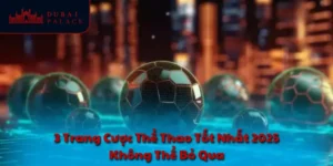 3 Trang Cược Thể Thao Tốt Nhất