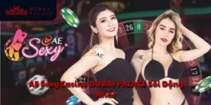 AE Sexy Casino DUBAI PALACE