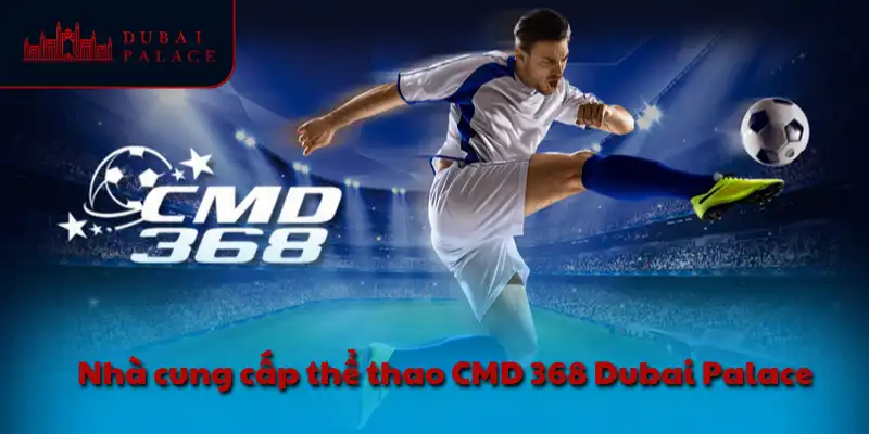 Nhà cung cấp thể thao CMD 368 Dubai Palace