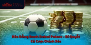 Kèo Đồng Banh Dubai Palace