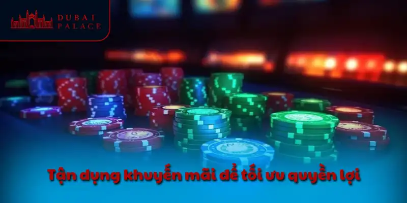 Tận dụng khuyến mãi để tối ưu quyền lợi