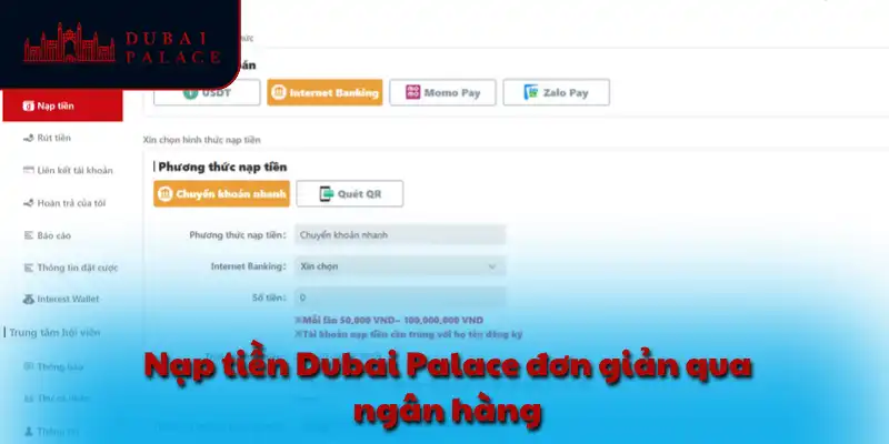 Nạp tiền Dubai Palace đơn giản qua ngân hàng