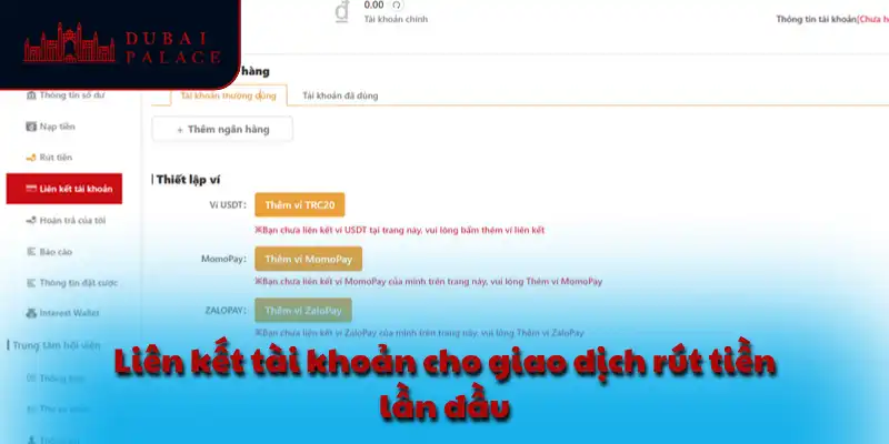 Liên kết tài khoản cho giao dịch rút tiền lần đầu
