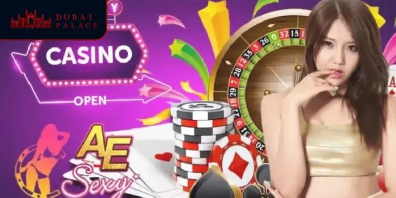Top các điểm nổi bật nhất của AE sexy casino